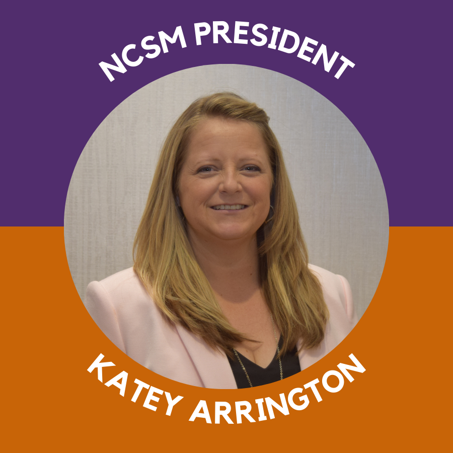 Katey Arrington, NCSM President