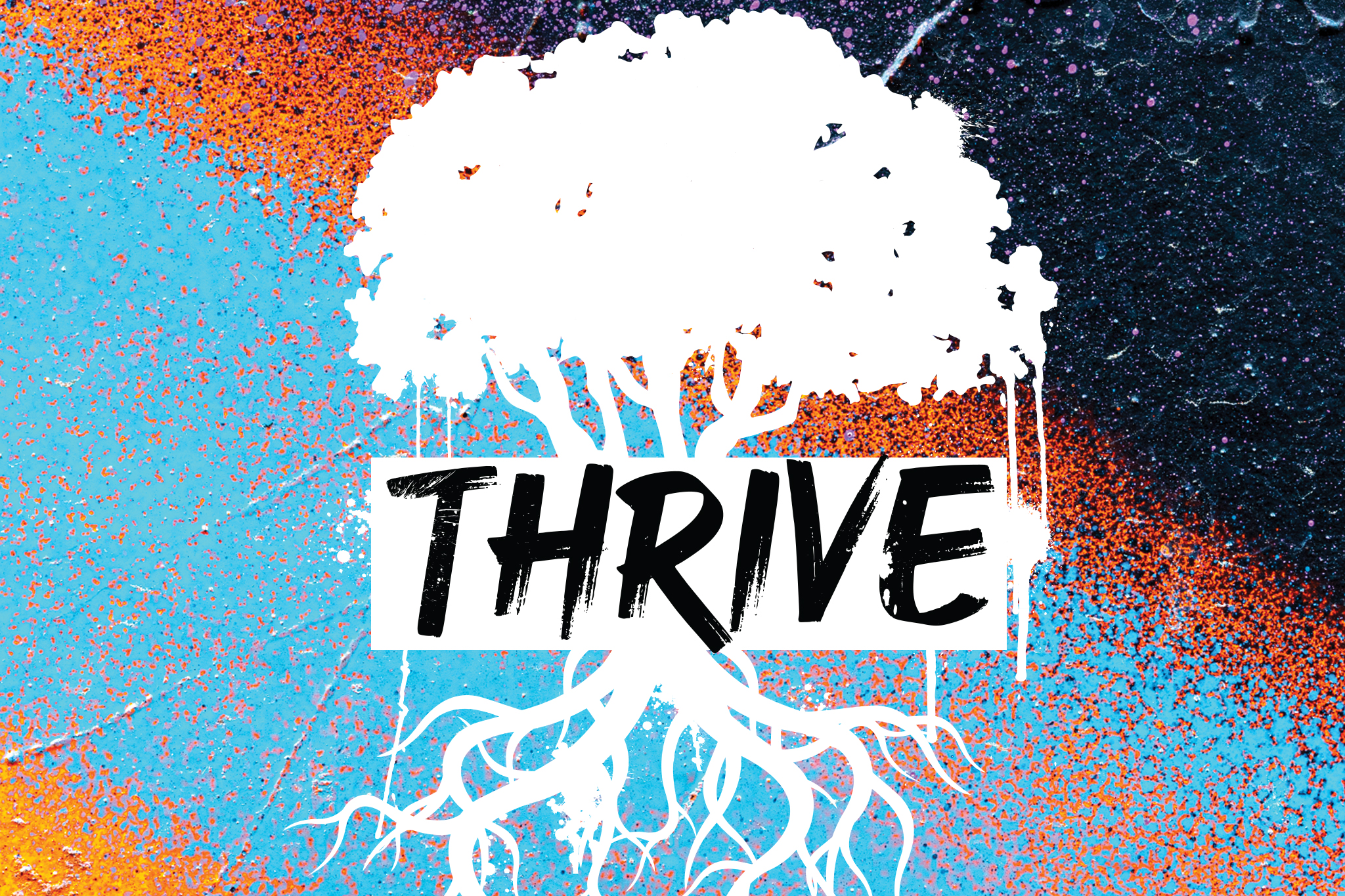Logo reading "Thrive" in black text over white image of a large tree with deep roots. Background is colorful diagonal stripes of spray paint.